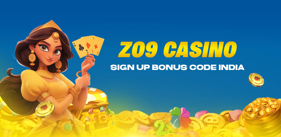 zo9-casino-sign-up-bonus-code-india